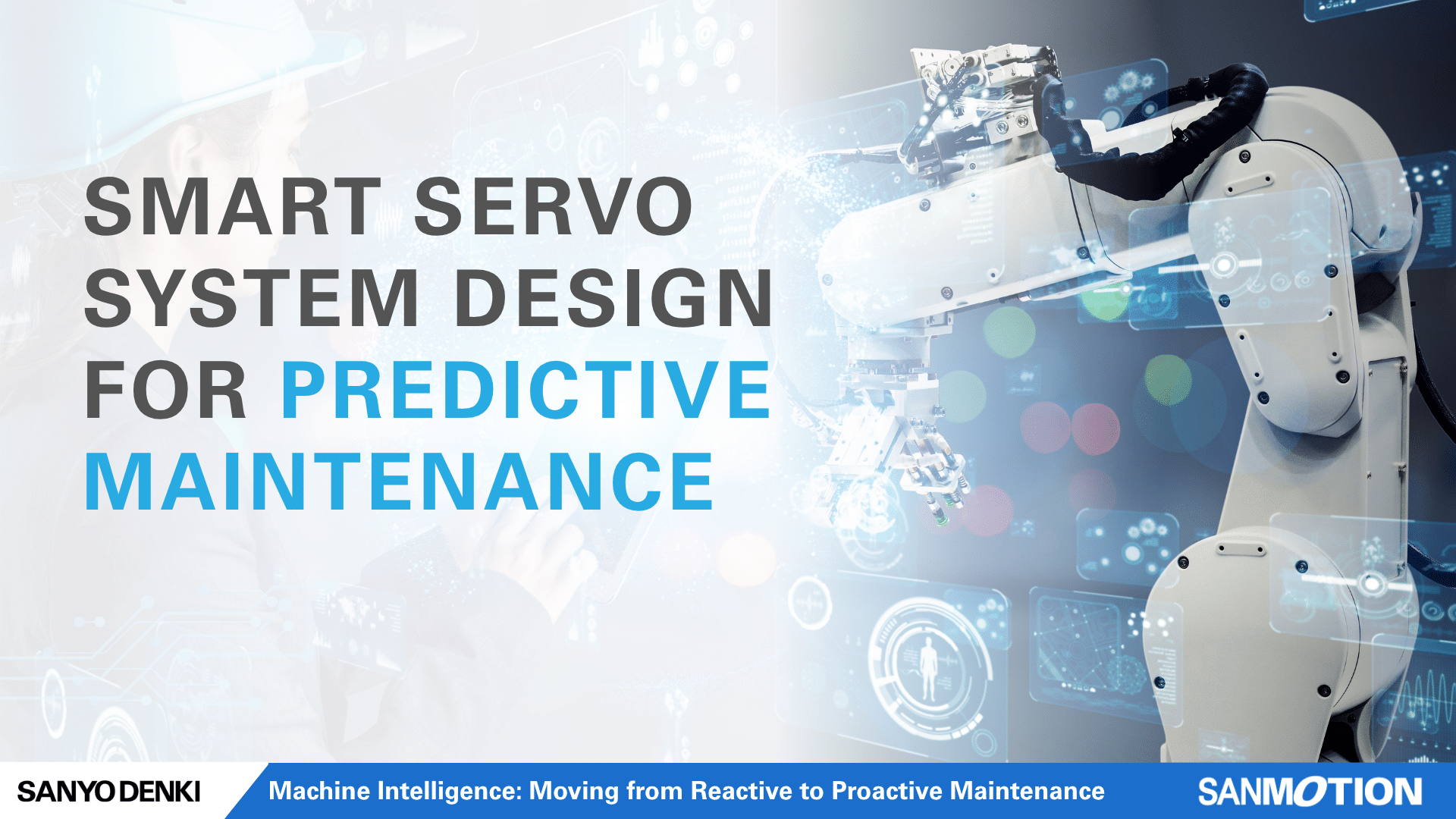 SANMOTION smart servo system concept with robotic arm and digital interface for proactive maintenance in automated machinery.